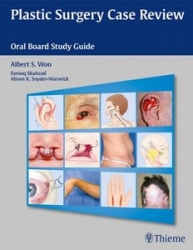Plastic Surgery Case Review: Oral Board Study Guide (pdf)